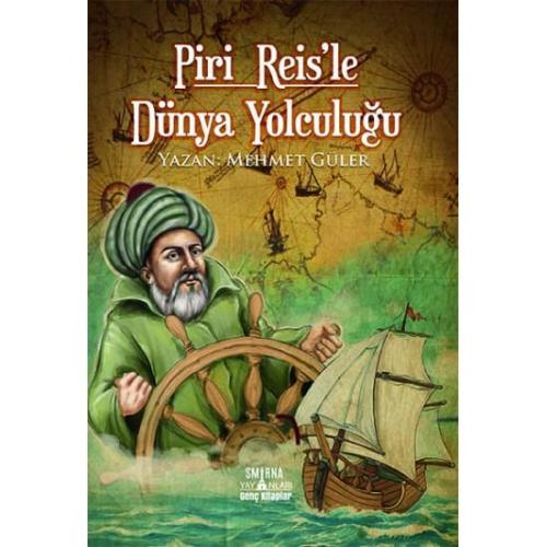 Piri Reis'le Dünya Yolculuğu