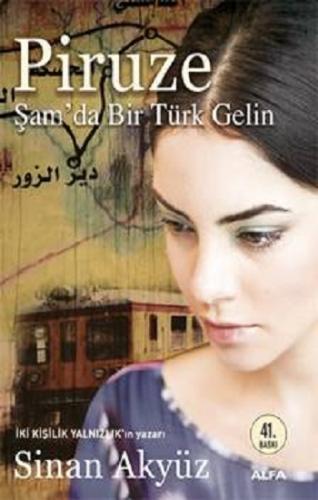 Piruze Şamda Bir Türk Gelin