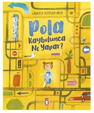Pola Kaybolunca Ne Yapar?
