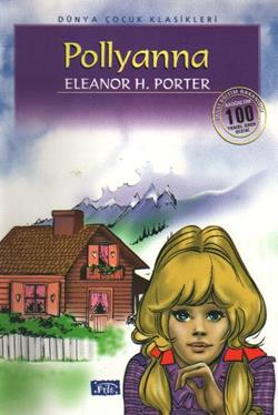 Pollyanna - Eleanor H. Porter | Parıltı - 9789758602131