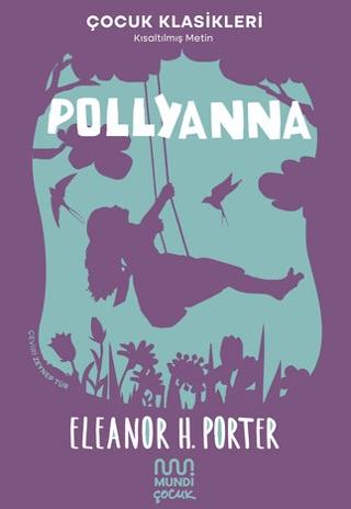 Pollyanna - Eleanor H. Porter | Mundi - 9786256377783