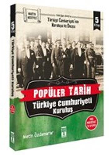 Popüler Tarih Türkiye Cumhuriyeti Kuruluş Set (5 Kitap) - Metin Özdama