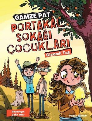 Portakal Sokağı Çocukları - Gamze Pat | Doğan Egmont - 9786050941456