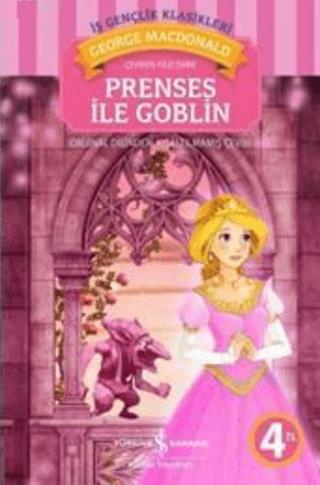 Prenses İle Goblin - George Macdonald | İş Bankası - 9786053601869