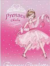 Prenses Okulu 1 Prenses Charlotte Ve Kutlama Balosu - Vivian French | 