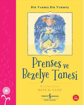 Prenses Ve Bezelye Tanesi – Bir Varmış Bir Yokmuş