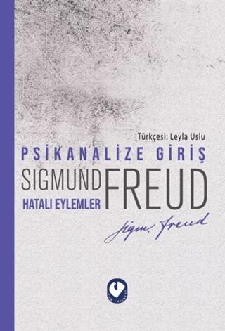 Psikanalize Giriş - Hatalı Eylemler - Sigmund Freud | Cem Yayınevi - 9