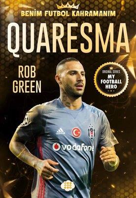 Quaresma - Benim Futbol Kahramanım - Rob Green | Dokuz - 9786256402997