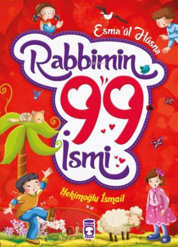 Rabbimin 99 İsmi - Esma'ül Hüsna (fleksi Cilt) - Hekimoğlu İsmail | Ti