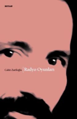 Radyo Oyunları - Cahit Zarifoğlu | Beyan - 9789754735390