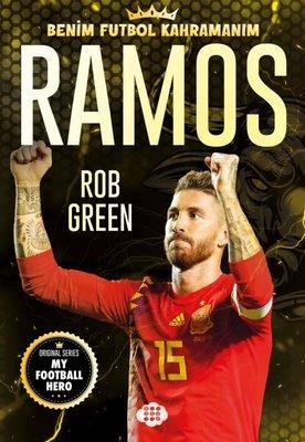 Ramos - Benim Futbol Kahramanım - Rob Green | Dokuz - 9786256402614