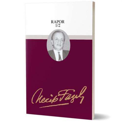 Rapor 1/2 - 69 - Necip Fazıl Kısakürek | Büyük Doğu - 9789944144001