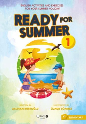 Ready For Summer 1 - Aslıhan Kurtoğlu | Redhouse Kidz - 9789758176427