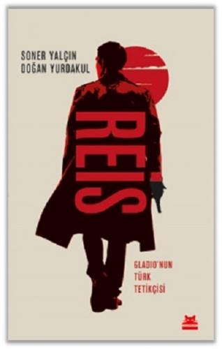 Reis Gladionun Türk Tetikçisi