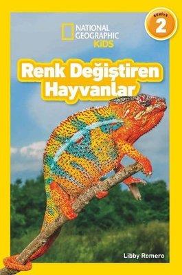 Renk Değiştiren Hayvanlar - National Geographic Kids Seviye 2 - Libby 