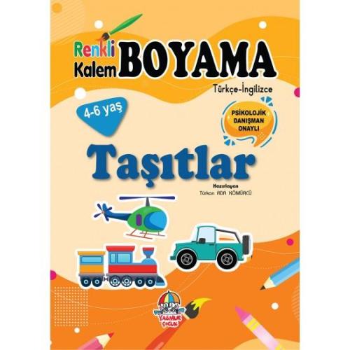 Renkli Kalem Boyama/taşıtlar - Türkan Ada Kömürcü | Yağmur Çocuk - 978