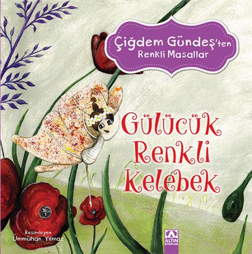 Renkli Kelebekler - Çiğdem Gündeş | Altın - 9789752122529