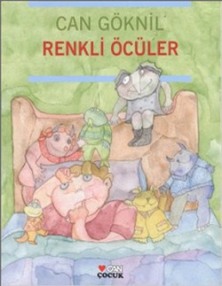 Renkli Öcüler - Can Göknil | Can Çocuk - 9789750708688