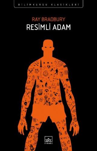 Resimli Adam - Ray Bradbury | İthaki - 9786053757245