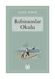 Robinsonlar Okulu - Jules Verne | Arkadaş - 9789755097824