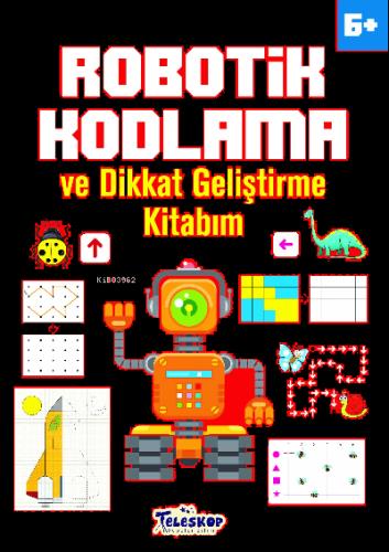 Robotik Kodlama 6 Yaş Ve Üzeri
