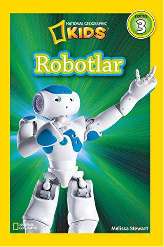 Robotlar (readers 3) - Melissa Stewart | Beta Kids - 9786053333043