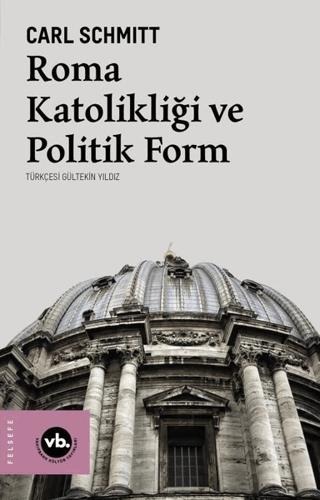 Roma Katolikliği Ve Politik Form