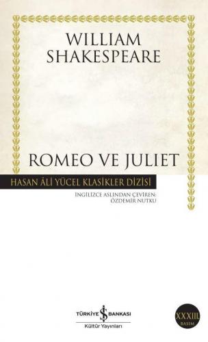 Romeo Ve Juliet - Hasan Ali Yücel Klasikleri 123 - William Shakespeare