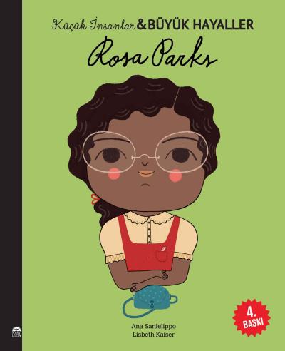 Rosa Parks Küçük İnsanlar Ve Büyük Hayaller - Lisbeth Kaiser | Martı Ç
