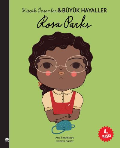 Rosa Parks Küçük İnsanlar Ve Büyük Hayaller