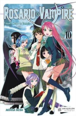 Rosario Vampire Tılsımlı Kolye Ve Vampir 10 Manga - Akihisa İkeda | Ak
