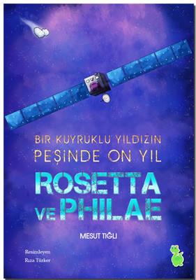 Rosetta Ve Philae - Mesut Tığlı | Yeşil Dinozor - 9786054806522
