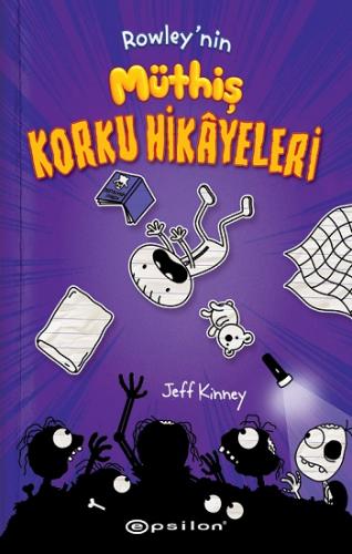 Rowleynin Müthiş Korku Hikayeleri - Jeff Kinney | Epsilon - 9786254140