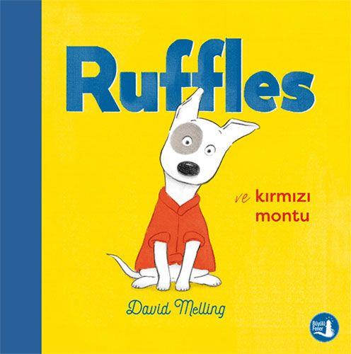 Ruffles Ve Kırmızı Montu - David Melling | Büyülü Fener - 978975252401