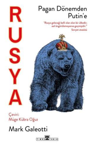 Rusya: Pagan Dönemden Putin'e