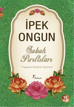 Sabah Pırıltıları - İpek Ongun | Artemis - 9786051421179