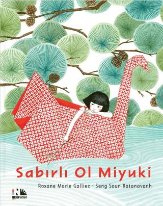 Sabırlı Ol Miyuki - Roxane Marie Galliez | Nesin Yayınevi - 9786052781