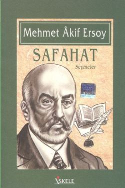 Safahat (seçmeler) - Mehmet Akif Ersoy | İskele - 9789944942867