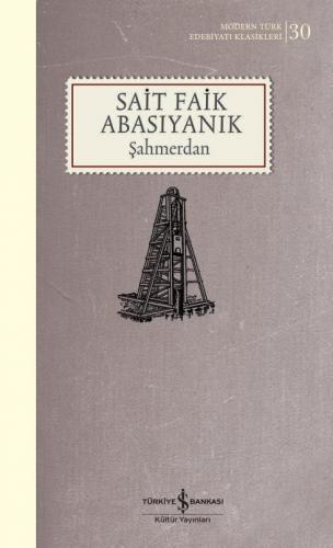 Şahmerdan - Modern Türk Edebiyatı Klasikleri 30 - Sait Faik Abasıyanık