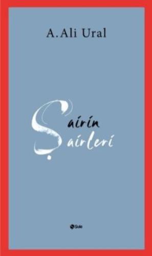 Şairin Şairleri - A. Ali Ural | Şule Yayınları - 9786256590038