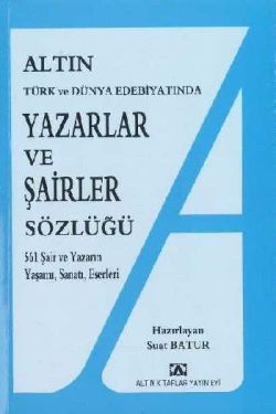 Şairler Ve Yazarlar Sözlüğü