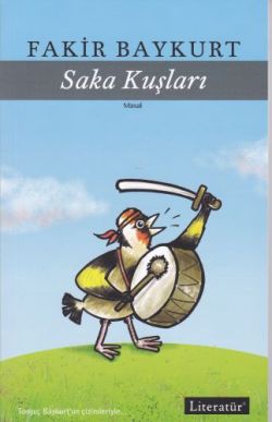 Saka Kuşları - Fakir Baykurt | Literatür - 9789750407369