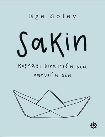 Sakin - Ege Soley | Doğan Novus - 9786050965612