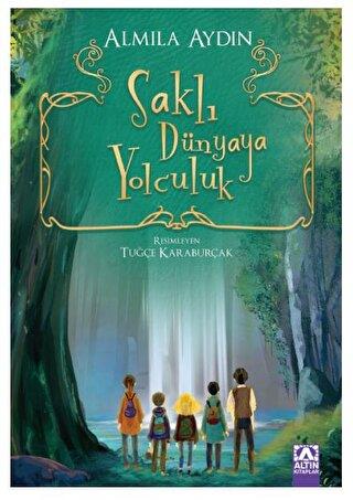 Saklı Dünyaya Yolculuk