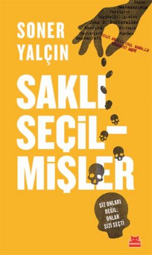 Saklı Seçilmişler - Soner Yalçın | Kırmızı Kedi - 9786052981900