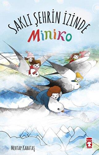 Saklı Şehrin İzinde - Miniko
