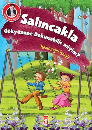 Salıncakla Gökyüzüne Dokunabilir Miyim?