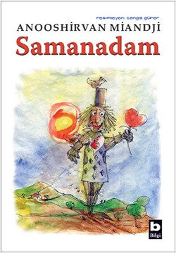 Samanadam - Anooshirvan Miandji | Bilgi - 9789752205741