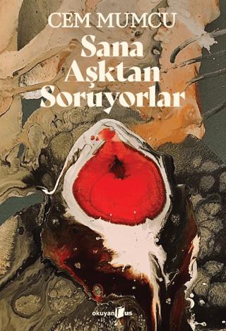 Sana Aşktan Soruyorlar - Cem Mumcu | Okuyan Us Yayınları - 97862564660