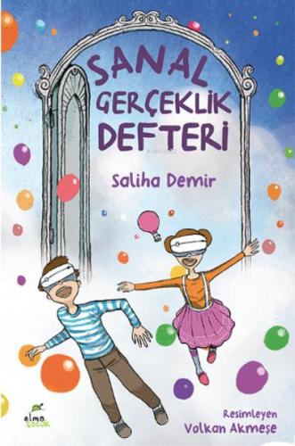 Sanal Gerçeklik Defteri - Saliha Demir | Elma - 9786257343305